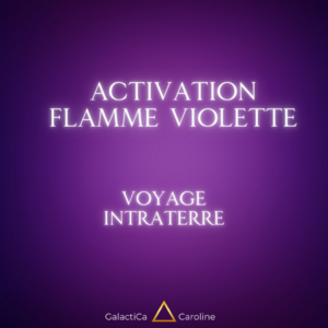 Activation Flamme Violette