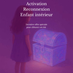 Reconnexion Enfant intérieur