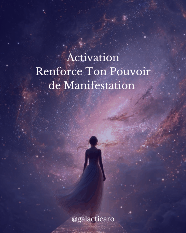 Renforce ton Pouvoir de Manifestation